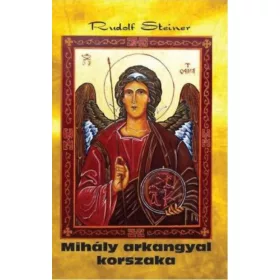 Rudolf Steiner: Mihály arkangyal korszaka