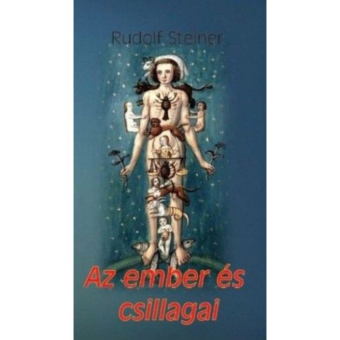 Rudolf Steiner: Az ember és csillagai