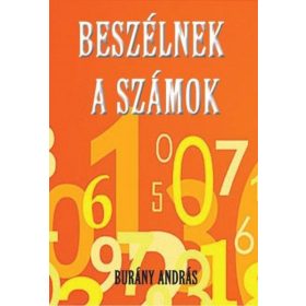 Burány András: Beszélnek a számok
