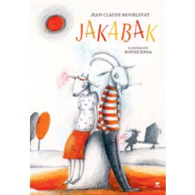 Jean-Claude Mourlevat: Jakabak