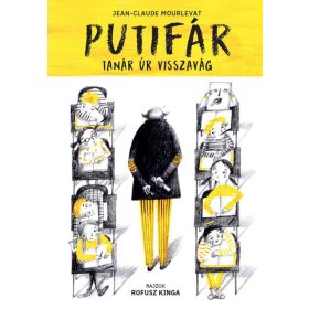 Jean-Claude Mourlevat: Putifár tanár úr visszavág