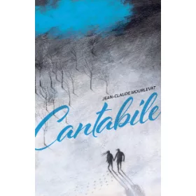 Mourlevat Jean-Claude: CANTABILE