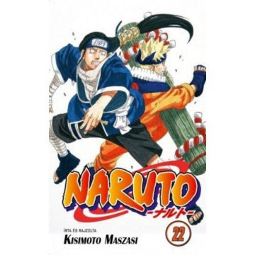 KISIMOTO MASZASI: Naruto 22.