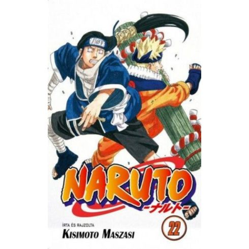 KISIMOTO MASZASI: Naruto 22.