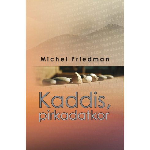 FRIEDMAN, MICHEL: KADDIS, PIRKADATKOR