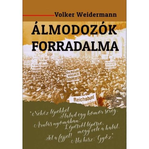 WEIDERMANN, VOLKER: ÁLMODOZÓK FORRADALMA