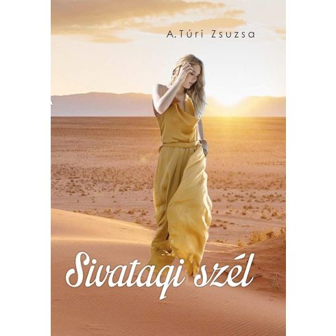 A. TÚRI ZSUZSA: SIVATAGI SZÉL