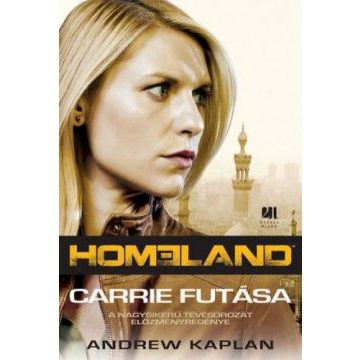 Andrew Gary Kaplan: Homeland - Carrie futása