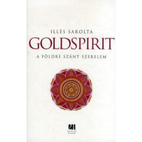 Illés Sarolta: Goldspirit