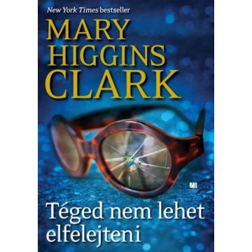 Mary Higgins Clark: Téged nem lehet elfelejteni