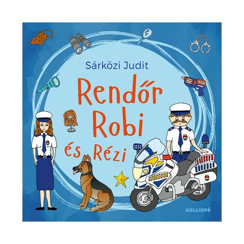 Sárközi Judit: Rendőr Robi és Rézi