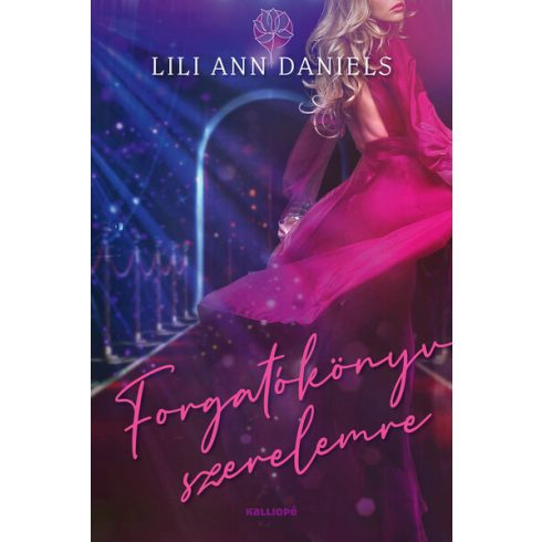 Lili Ann Daniels: Forgatókönyv szerelemre