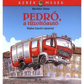 Mechler Anna: Pedró, a tűzoltóautó