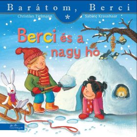   TIELMENN, CHRISTIAN-KRAUSHAAR, SABINE: BERCI ÉS A NAGY HÓ - BARÁTOM, BERCI