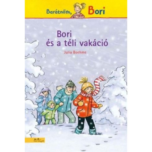 Julia Boehme: Barátnőm, Bori - Bori és a téli vakáció