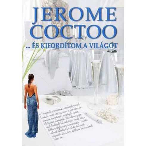 Jerome Coctoo: ... és kifordítom a világot