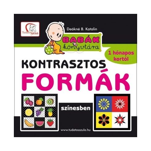 Deákné B. Katalin: Kontrasztos formák színesben /Babák könyvtára