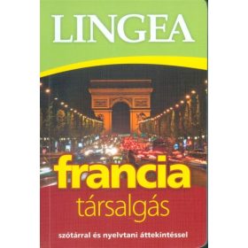   Nyelvkönyv: Lingea francia társalgás /Szótárral és nyelvtani áttekintéssel