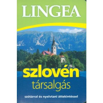   Nyelvkönyv: Lingea szlovén társalgás /Szótárral és nyelvtani áttekintéssel
