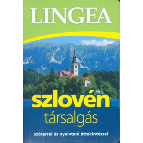 Nyelvkönyv: Lingea szlovén társalgás /Szótárral és nyelvtani áttekintéssel