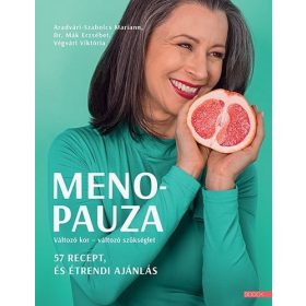   Aradvári-Szabolcs Mariann, Dr. Mák Erzsébet, Végvári Viktória: Menopauza