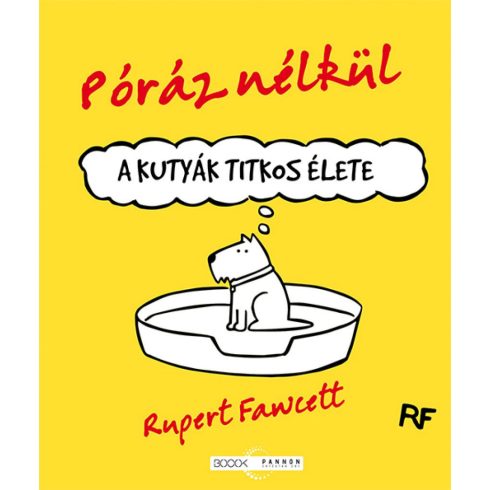 Rupert Fawcett: Póráz nélkül