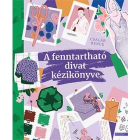 Csalár Bence: A fenntartható divat kézikönyve