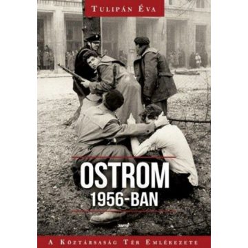 Tulipán Éva: Ostrom 1956-ban