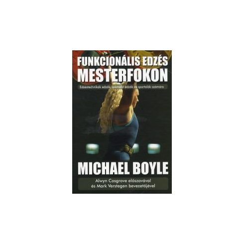 Michael Boyle: Funkcionális edzés mesterfokon