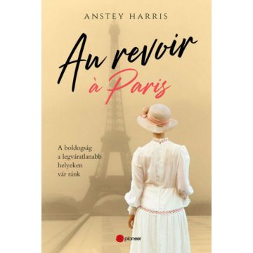 Anstey Harris: Au revoir á Paris