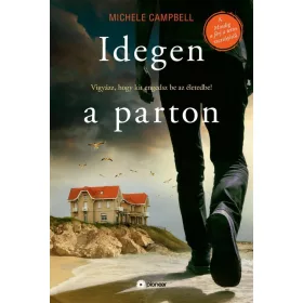 Michele Campbell: Idegen a parton