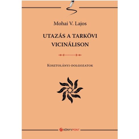 Mohai V. Lajos: Utazás a tarkövi vicinálison