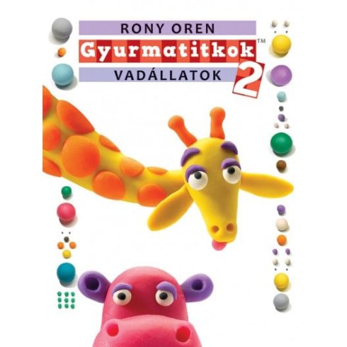 Rony Oren: Gyurmatitkok 2. - Vadállatok