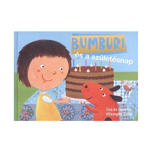 Kőszeghy Csilla: Bumburi és a születésnap