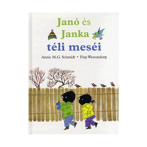 Annie M. G. Schmidt: Janó és Janka téli meséi