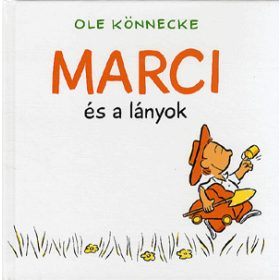 Ole Könnecke: Marci és a lányok