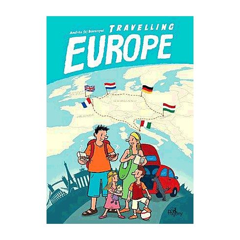Baranyai B. András: Travelling Europe