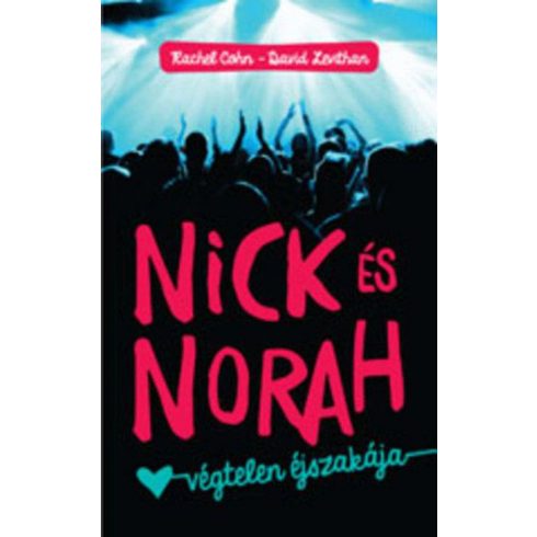 David Levithan, Rachel Cohn: Nick és Norah végtelen éjszakája