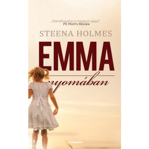 Steena Holmes: Emma nyomában
