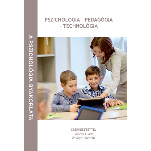 PSZICHOLÓGIA-PEDAGÓGIA-TECHNOLÓGIA