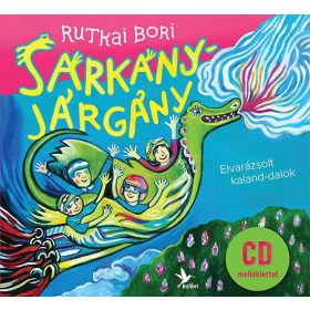 Sárkányjárgány (CD melléklettel)