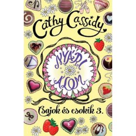   Cathy Cassidy: Nyári álom – Summer története – Csajok és csokik 3.