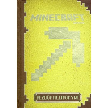 Julian Gough: Minecraft - Kezdők kézikönyve