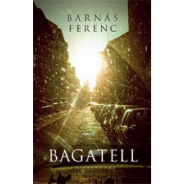 Barnás Ferenc: Bagatell