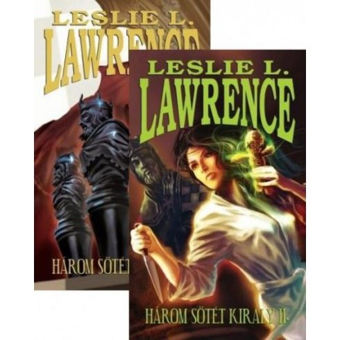 Leslie L. Lawrence: Három sötét király I-II.