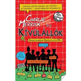 Dave Cousins: Charlie Merrick és a kívülállók