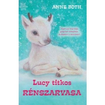 Anne Both: Lucy titkos rénszarvasa