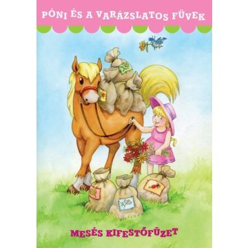   Javorniczky Nóra: Póni és a varázslatos füvek - Mesés kifestőfüzet