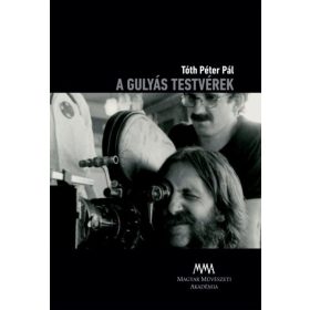 Tóth Péter Pál: A Gulyás testvérek