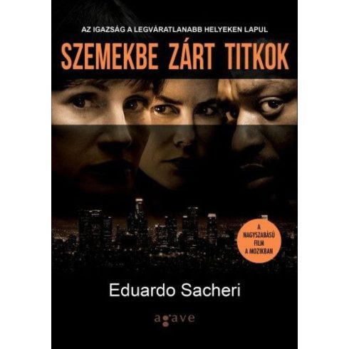 Eduardo Sacheri: Szemekbe zárt titkok